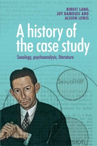 صورة الغلاف: A history of the case study