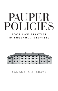 Cover image: Pauper policies 9780719089633