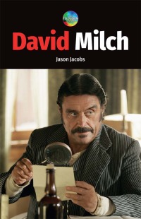 Cover image: David Milch 1st edition 9780719083433