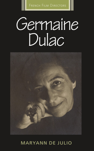 Cover image: Germaine Dulac 9780719077944