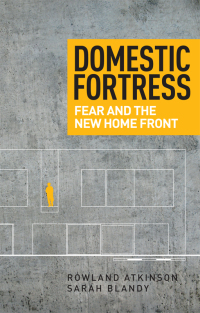 Cover image: Domestic fortress 9781784995300