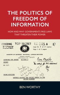 Titelbild: The politics of freedom of information 9781526151759