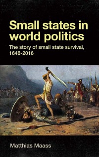 Imagen de portada: Small states in world politics 9780719082733