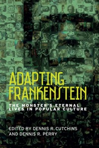 Cover image: Adapting Frankenstein 1st edition 9781526108913