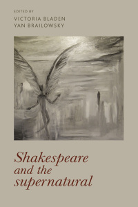 表紙画像: Shakespeare and the supernatural 1st edition 9781526109064