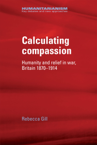 Cover image: Calculating compassion 9780719078101