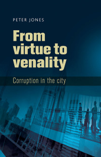 Cover image: From virtue to venality 9780719088728