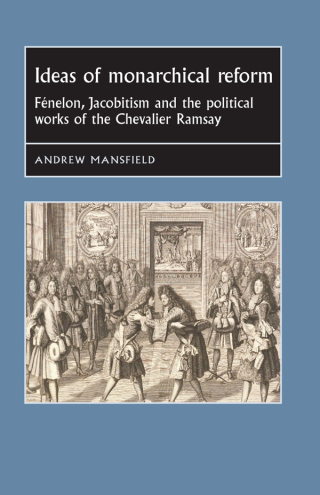 Cover image: Ideas of monarchical reform 9781526144492
