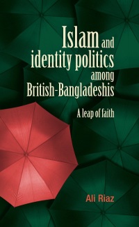 Imagen de portada: Islam and identity politics among British-Bangladeshis 9780719089558