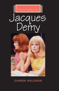 Cover image: Jacques Demy 9781526106995