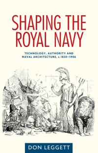 Omslagafbeelding: Shaping the Royal Navy 9780719090288