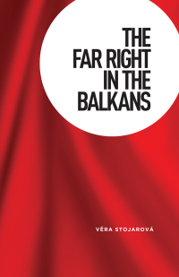 Cover image: The far right in the Balkans 9780719089732