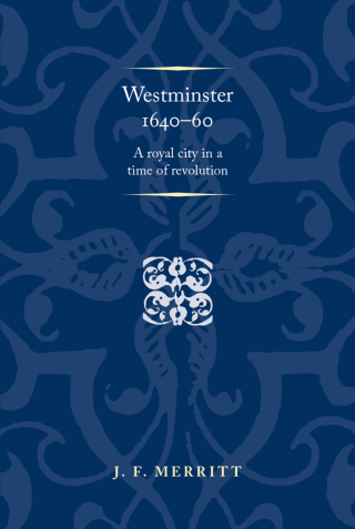 Cover image: Westminster 1640–60 9781526137036