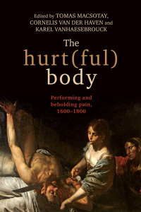 Omslagafbeelding: The hurt(ful) body 1st edition 9781526143587