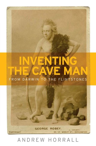 Titelbild: Inventing the cave man 9781526113849