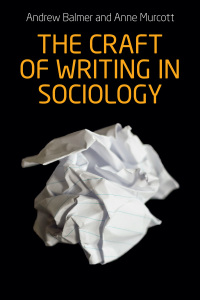Cover image: The craft of writing in sociology 9781784992705