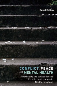 Omslagafbeelding: Conflict, peace and mental health 9781526126672