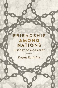 Cover image: Friendship among nations 9781526116444