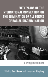 Cover image: Fifty years of the International Convention on the Elimination of All Forms of Racial Discrimination 1st edition 9781784993047