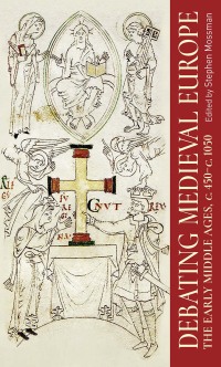 Imagen de portada: Debating medieval Europe 1st edition 9781526117335