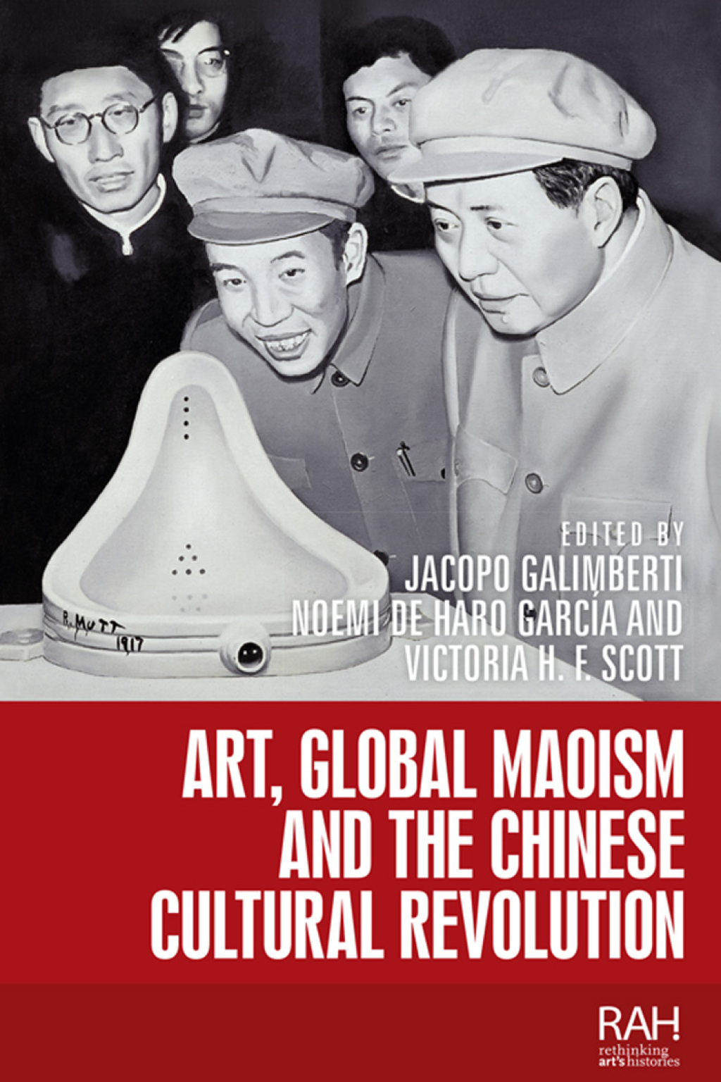 Art, Global Maoism and the Chinese Cultural Revolution 1st Edition