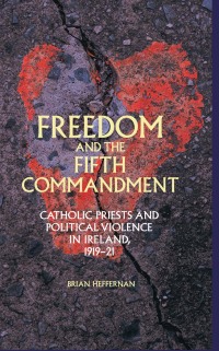 Cover image: Freedom and the Fifth Commandment 9781526106520