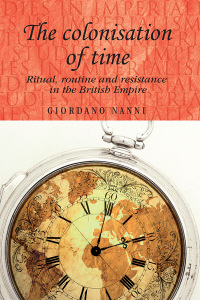 Imagen de portada: The colonisation of time 9780719091292