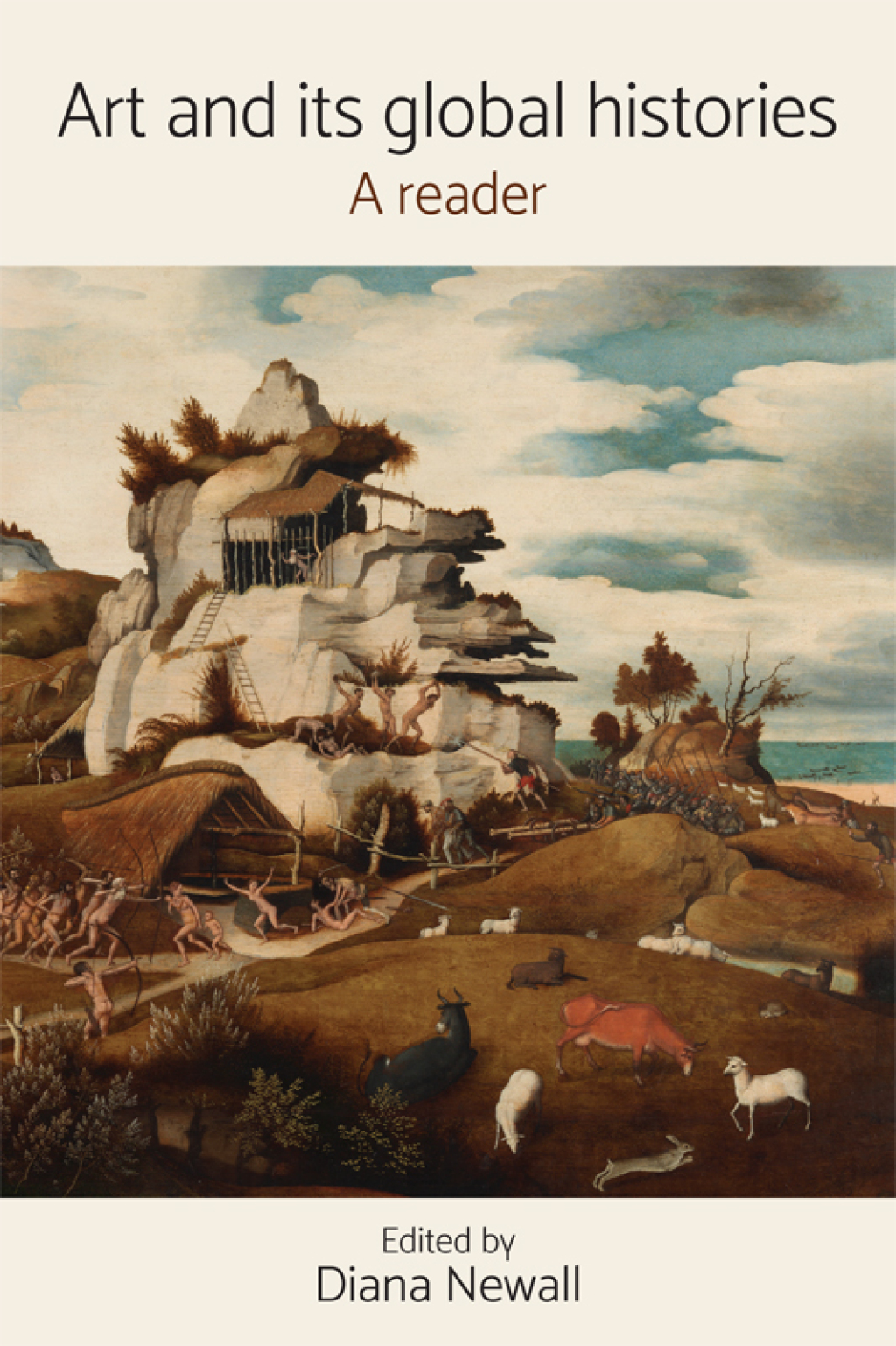 Art and its global histories A reader 1st Edition