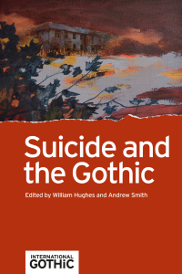 Cover image: Suicide and the Gothic 1st edition 9781526120083