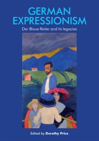 صورة الغلاف: German Expressionism 1st edition 9781526121622