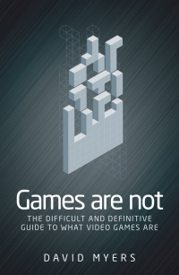 Cover image: Games are not 9781526121653