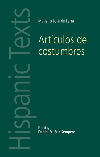 Titelbild: Artículos de costumbres 1st edition 9780719097089