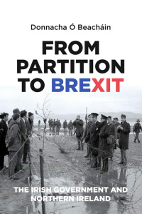 Cover image: From Partition to Brexit 1st edition 9781526132956