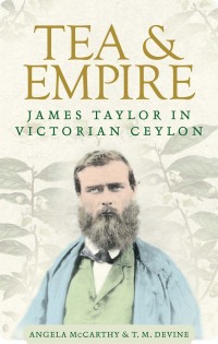 Cover image: Tea and empire 9781526119056