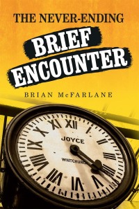 صورة الغلاف: The never-ending <i>Brief Encounter</i> 1st edition 9781526124401