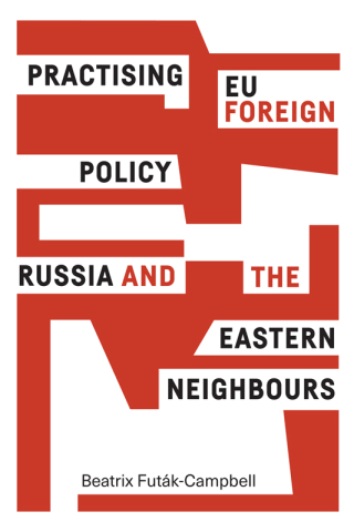 Omslagafbeelding: Practising EU foreign policy 9780719095894