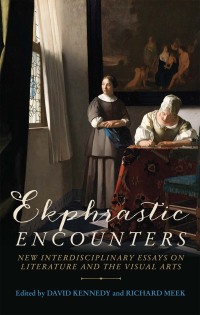 Cover image: Ekphrastic encounters 1st edition 9781526125798