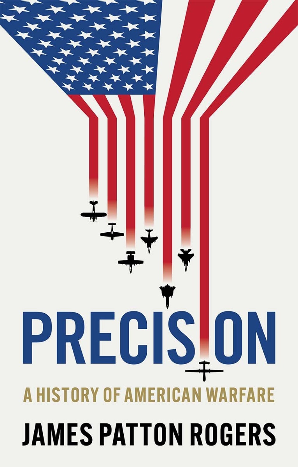 Precision A history of American warfare