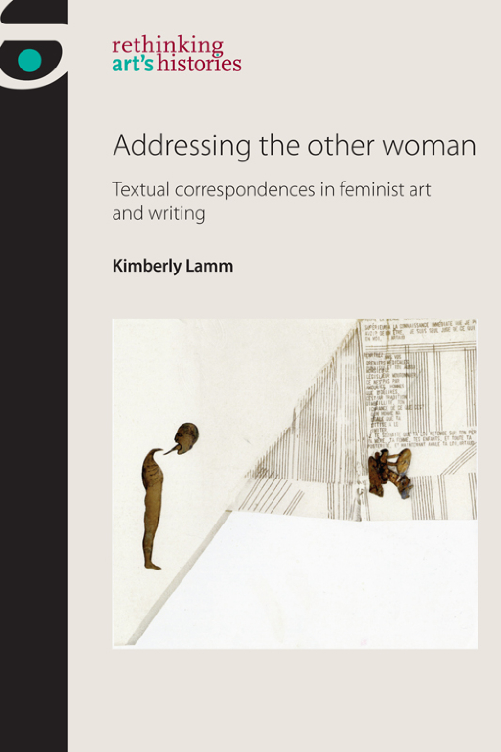 Addressing the other woman Textual correspondences in feminist art and writing