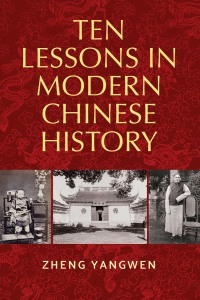 Omslagafbeelding: Ten Lessons in Modern Chinese History 9781526132635
