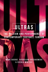 Cover image: Ultras 1st edition 9781526127624