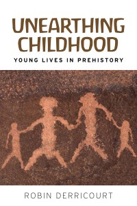 Cover image: Unearthing childhood 1st edition 9781526128935