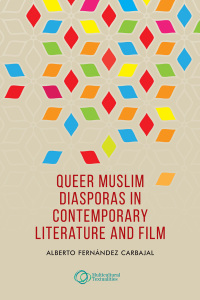 Cover image: Queer Muslim diasporas in contemporary literature and film 1st edition 9781526128102