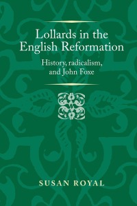 Imagen de portada: Lollards in the English Reformation 1st edition 9781526128805