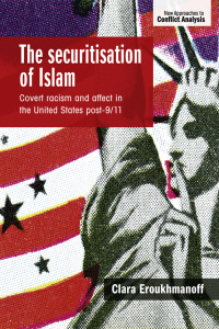 Cover image: The securitisation of Islam 1st edition 9781526128942