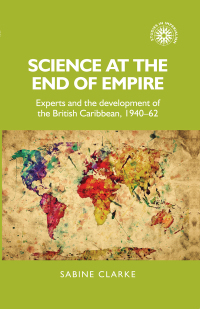 Imagen de portada: Science at the end of empire 1st edition