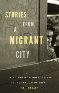 Cover image: Stories from a migrant city 1st edition 9781526131744