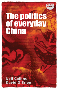 Cover image: The politics of everyday China 1st edition 9781526131805