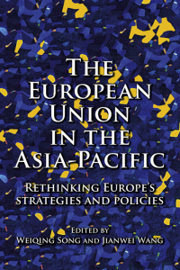 Cover image: The European Union in the Asia-Pacific 1st edition 9781526131850