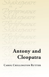 صورة الغلاف: Antony and Cleopatra 1st edition 9781526132499